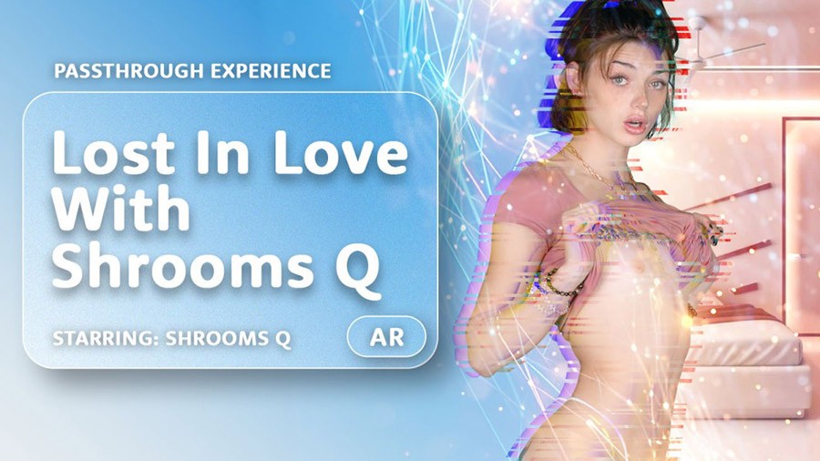 Lost in Love with Shrooms Q by AR Porn