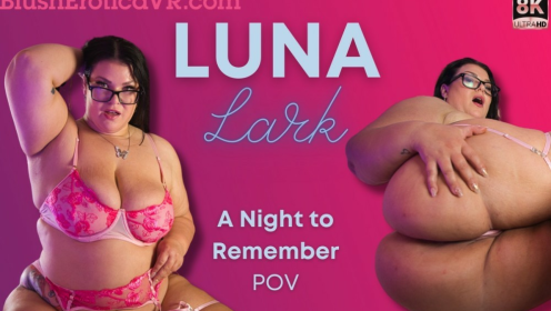 Luna Lark's Unforgettable Night in 4K VR