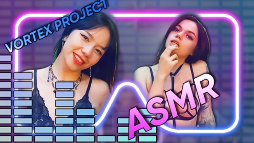 Vortex Project: ASMR. Two Girls Will Take Care Of Your Ears