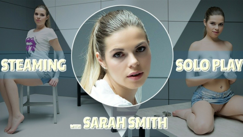Sarah Smith Steamy Solo Play in Stunning 4K