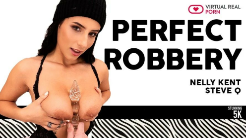 Nelly Kent in Sexy Robbery VR Thrill