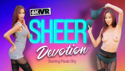 Paula Shy in Sheer Devotion: Sensual VR Tease