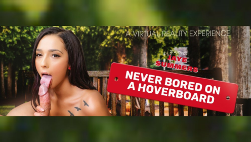 Jaye Summers Wild Hoverboard Ride in VR