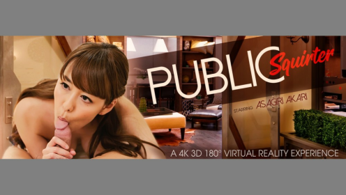 Asagiri Akari Public Squirting Thrill in VR