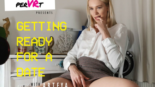 Arteya's Sensual Date Prep in Stunning 4K