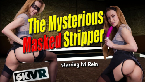 The Mysterious Masked Stripper